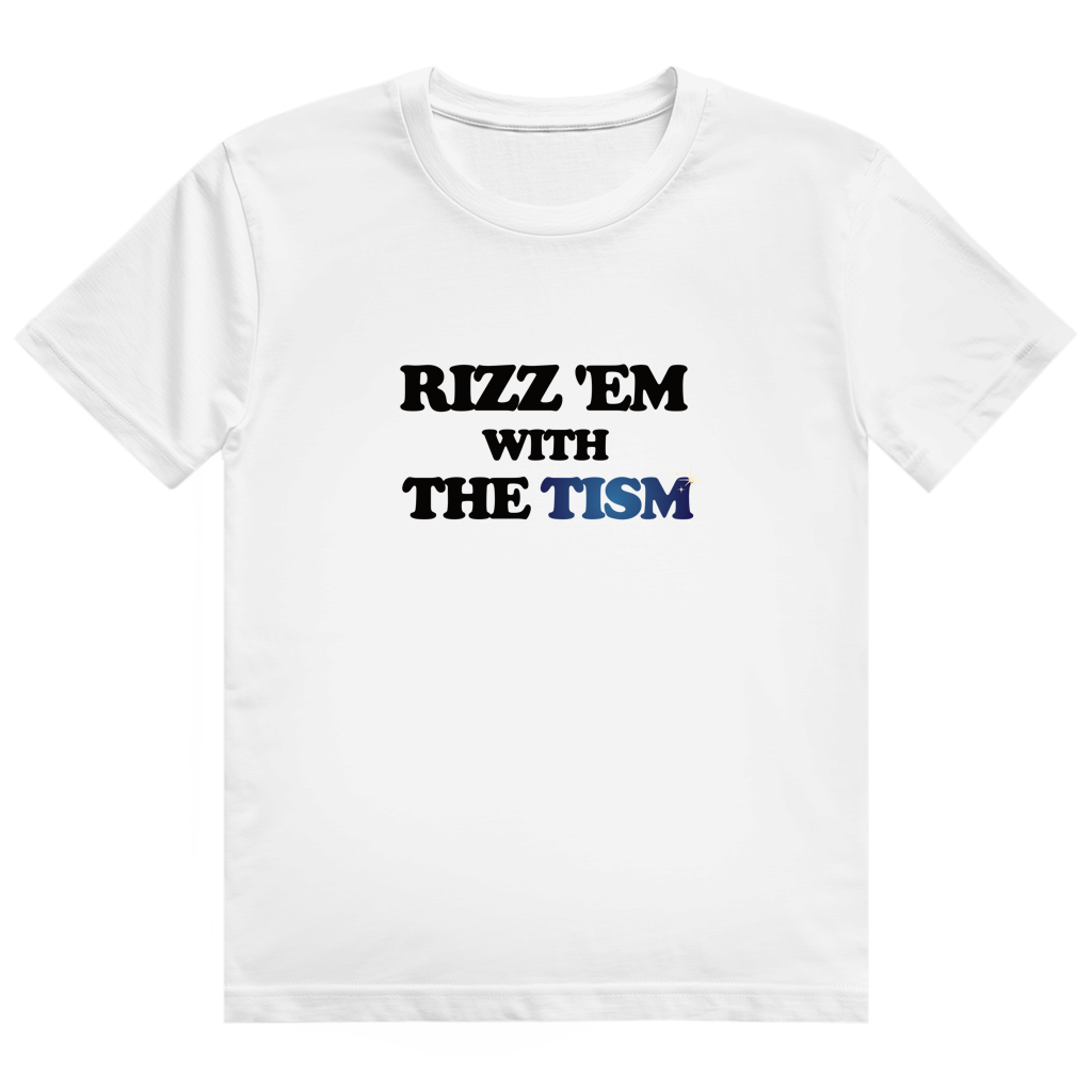 Rizz 'Em With The Tism Shirt